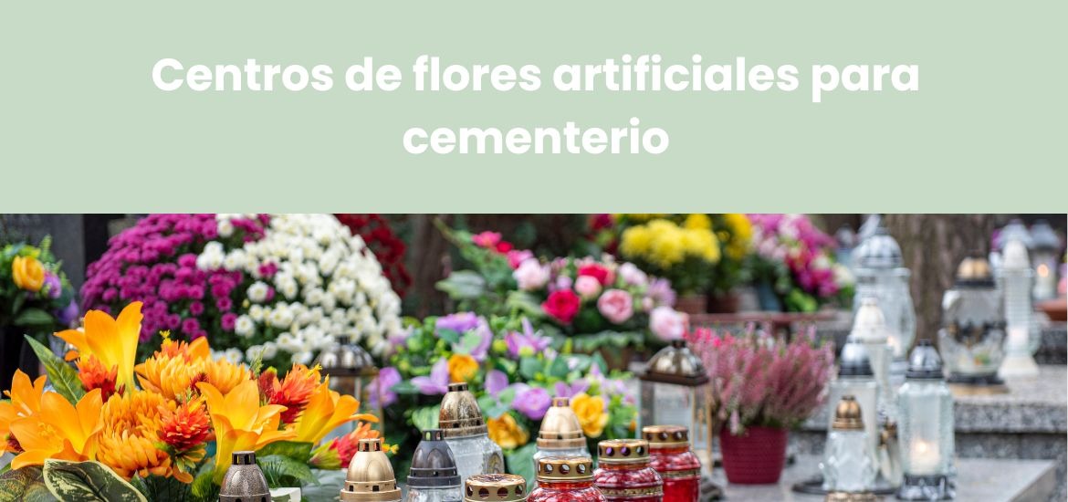 Centros de flores artificiales para cementerio
